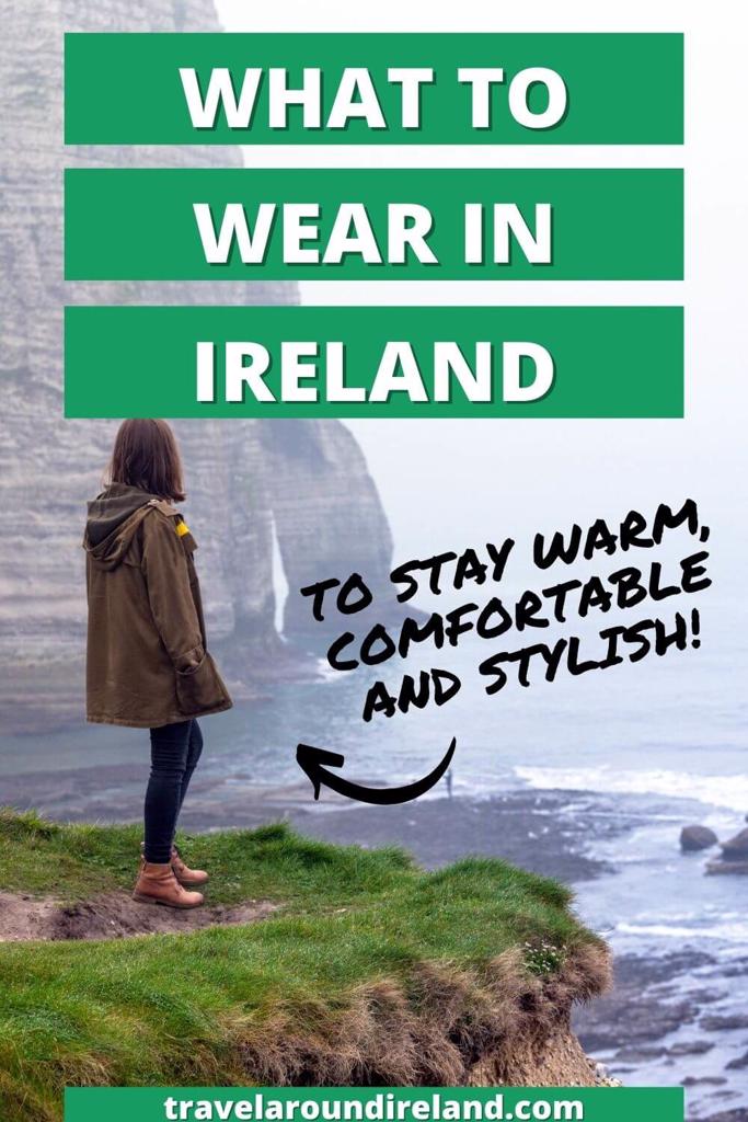 what-to-wear-in-ireland-a-complete-guide-and-top-tips-kembeo