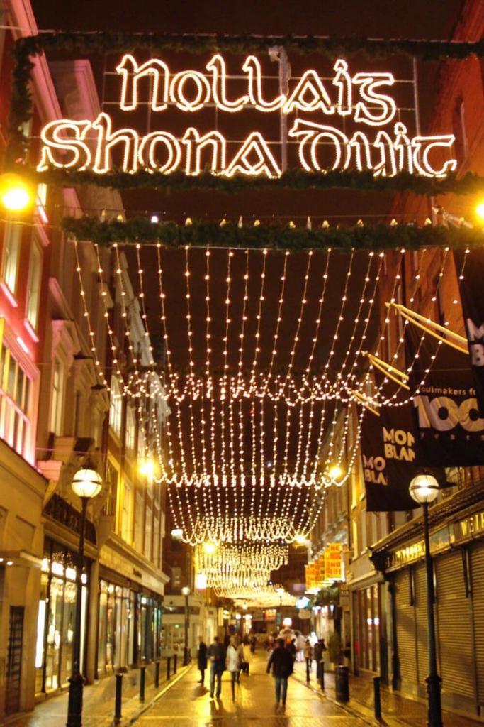 A picture of the Wexford Street, Dublin Christmas Lights with the sign saying Nollaig Shona Duit