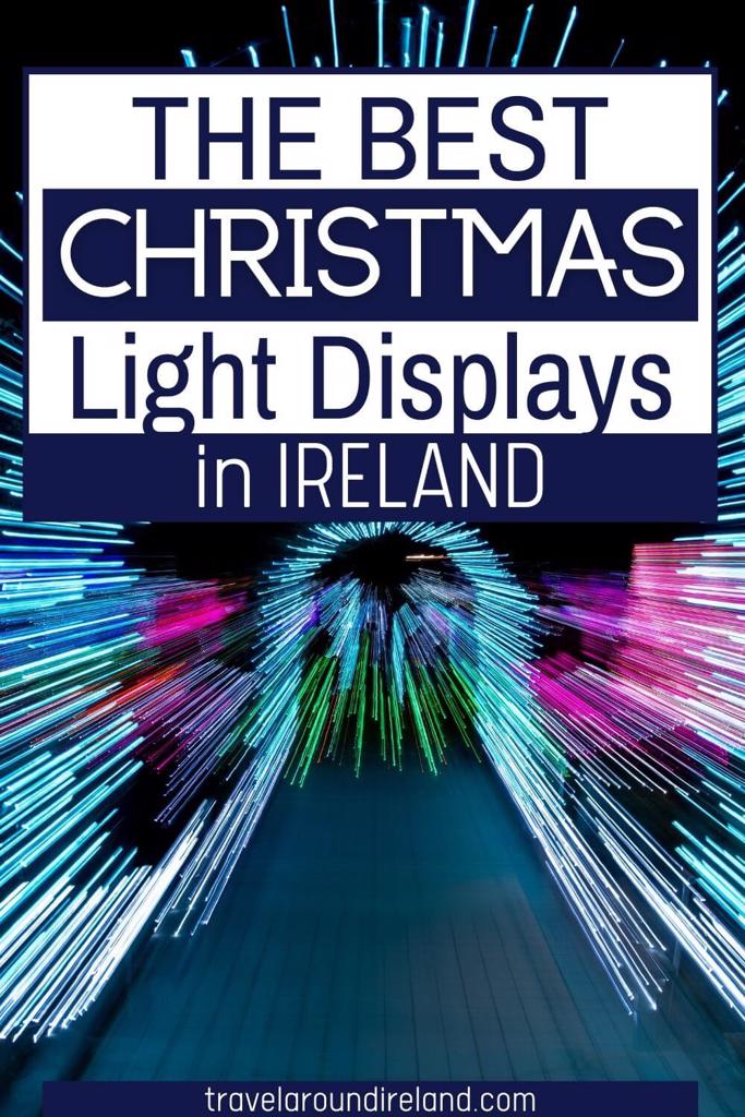 An abstract Christmas light picture with text overlay saying The best Christmas light displays in Ireland