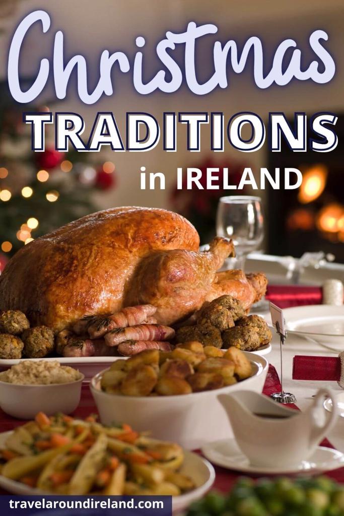 A picture of a Christmas dinner table with text overlay saying Christmas Traditions in Ireland