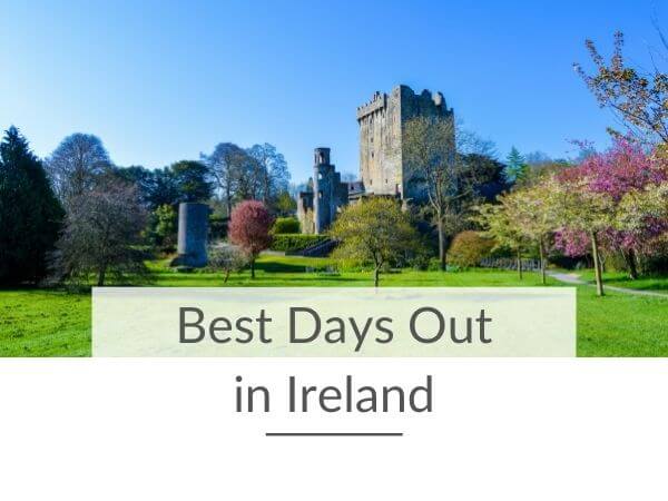 A picture of Blarney Castle with text overlay saying best days out in Ireland