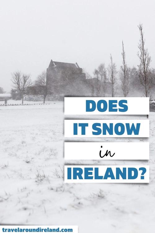 A picture of Athenry Castle in winter with snow on the ground and text overlay saying Does it Snow in Ireland?
