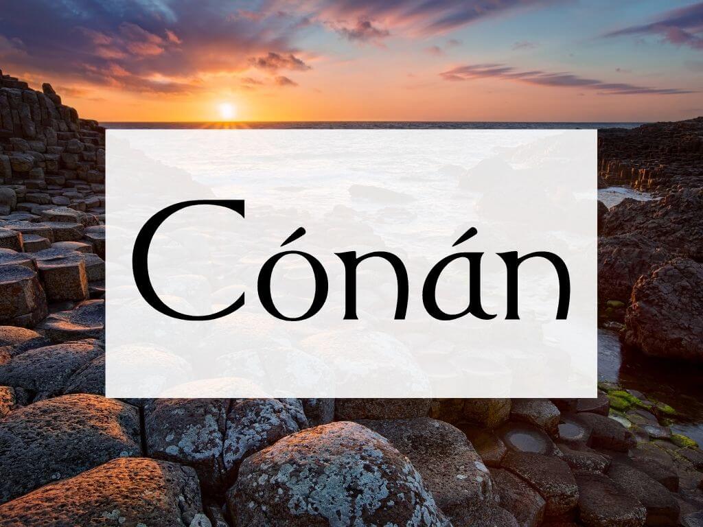 A picture of sunset over the Giants Causeway with a textbox containing the Irish word Conan