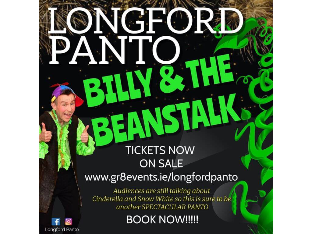 Longford Panto - Billy and the Beanstalk