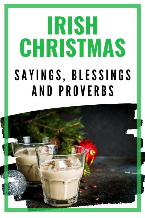A Christmas-themed picture with a tree and baubles and text overlay saying Irish Christmas sayings, blessings and proverbs