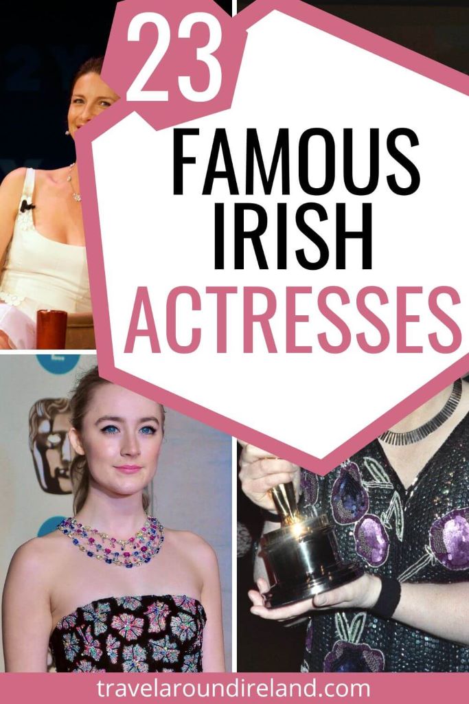 A grid of 3 actresses and text overlay in a white hexagon saying 23 famous Irish actresses