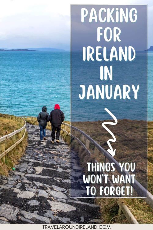 A picture of two people walking down coastal steps and text overlay saying packing for Ireland in January