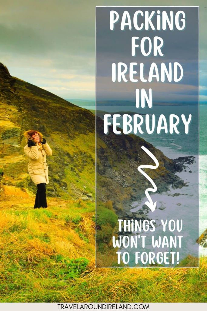 A picture of a woman standing on a grassy edge of a coastline in a beige coat and black trousers and text overlay saying packing for Ireland in February