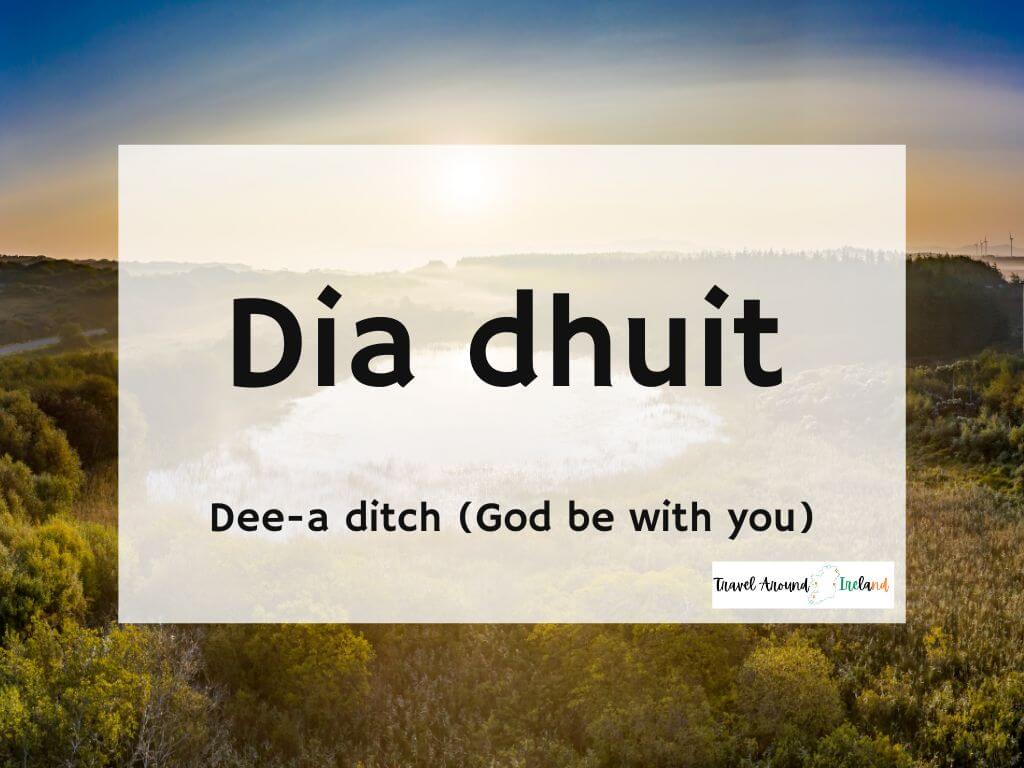 A picture of a sunrise and text overlay saying Dia dhuit