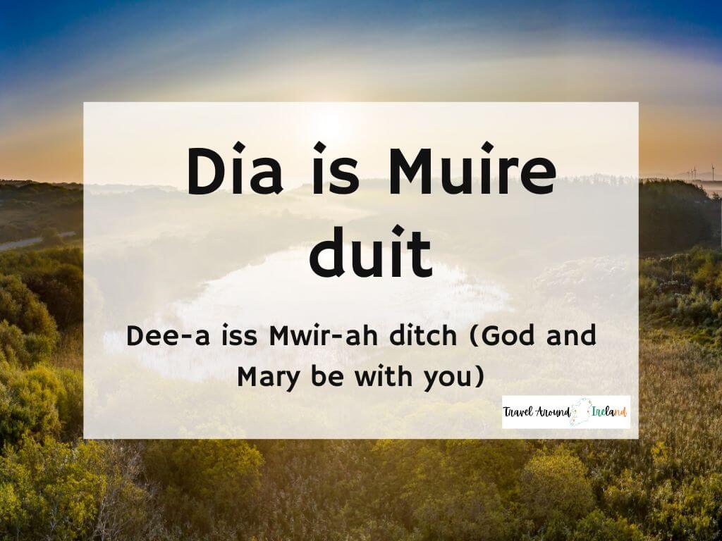 A picture of a sunrise and text overlay saying Dia is Muire duit