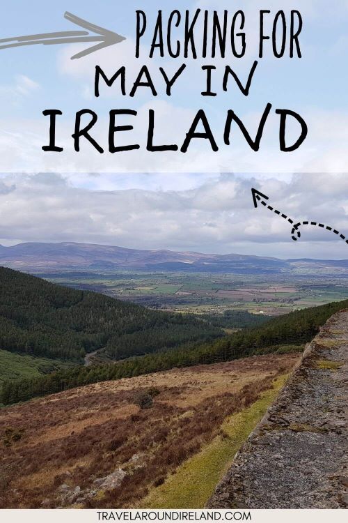 A picture of a road along the Tipperary-Waterford border looking over a valley with forested hills on the sides and text overlay saying packing for May in Ireland