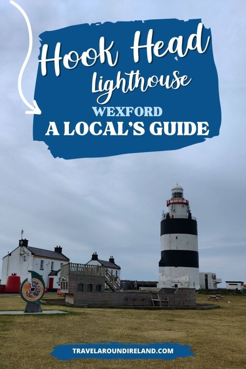 A picture of the Hook Lighthouse with the pirate ship playground in front of it and text overlay saying Hook Head Lighthouse, a local's guide