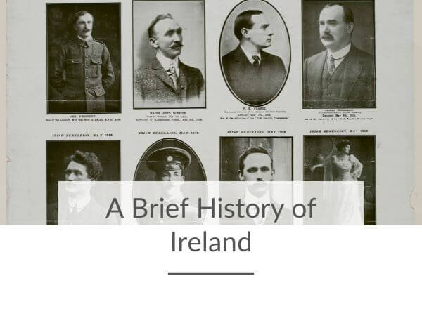 A black and white poster depicting some of the 1916 Easter Rising with text overlay along the bottom saying a brief history of Ireland.