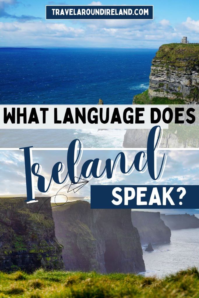 A grid of two pictures of the Cliffs of Moher in Ireland and text overlay across the middle of the pictures saying what language does Ireland speak?