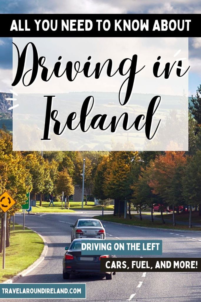 A picture of some cars driving on the left in Dublin, Ireland and text overlay at the top of the picture saying all you need to know about driving in Ireland.